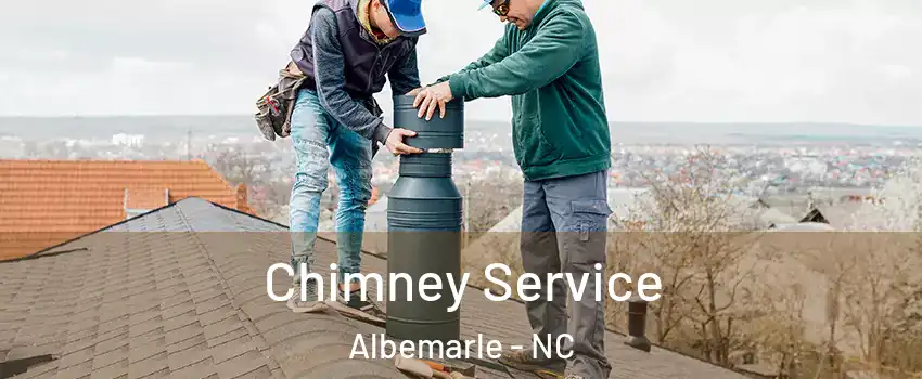  Chimney Service Albemarle - NC