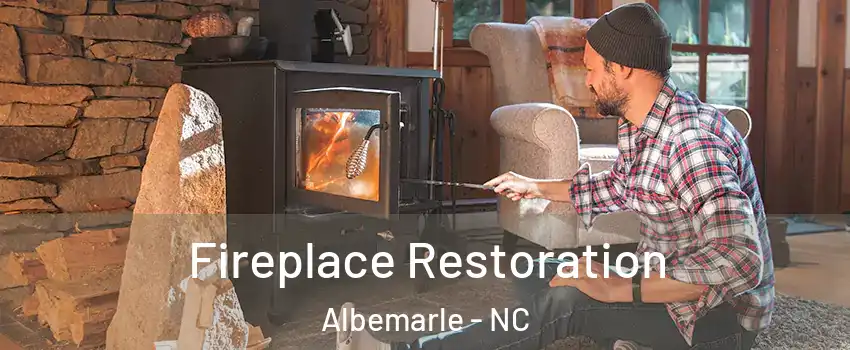  Fireplace Restoration Albemarle - NC
