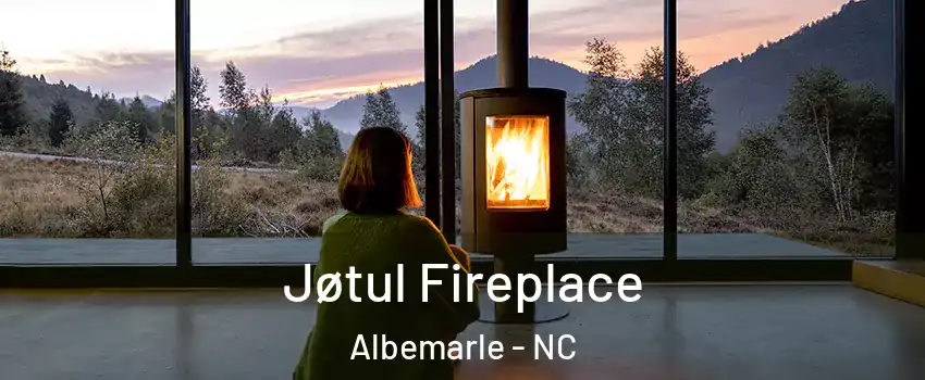  Jøtul Fireplace Albemarle - NC